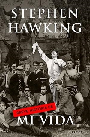 BREVE HISTORIA DE MI VIDA | 9788498926606 | HAWKING, STEPHEN | Llibreria L'Odissea - Libreria Online de Vilafranca del Penedès - Comprar libros
