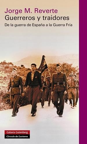 GUERREROS Y TRAIDORES | 9788415863779 | MARTÍNEZ REVERTE, JORGE | Llibreria L'Odissea - Libreria Online de Vilafranca del Penedès - Comprar libros