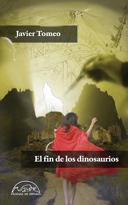 EL FIN DE LOS DINOSAURIOS | 9788483931714 | TOMEO, JAVIER | Llibreria L'Odissea - Libreria Online de Vilafranca del Penedès - Comprar libros