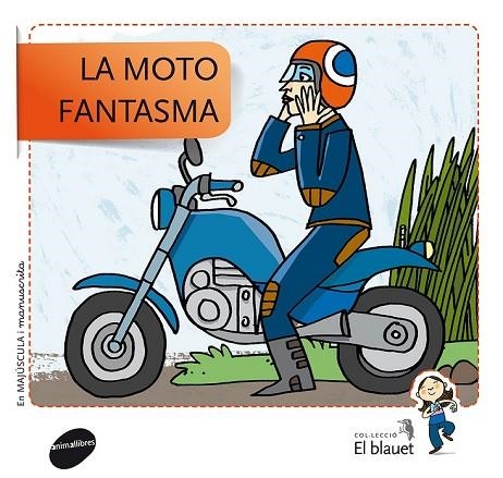 LA MOTO FANTASMA | 9788415095439 | AA. VV. | Llibreria Online de Vilafranca del Penedès | Comprar llibres en català