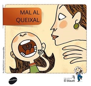 MAL AL QUEIXAL | 9788415095385 | AA. VV. | Llibreria Online de Vilafranca del Penedès | Comprar llibres en català