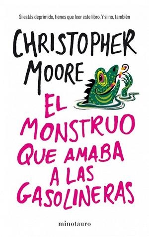 EL MONSTRUO QUE AMABA A LAS GASOLINERAS | 9788445001936 | MOORE, CHRISTOPHER | Llibreria L'Odissea - Libreria Online de Vilafranca del Penedès - Comprar libros