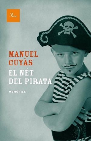 EL NÉT DEL PIRATA | 9788475884677 | CUYAS, MANUEL | Llibreria L'Odissea - Libreria Online de Vilafranca del Penedès - Comprar libros