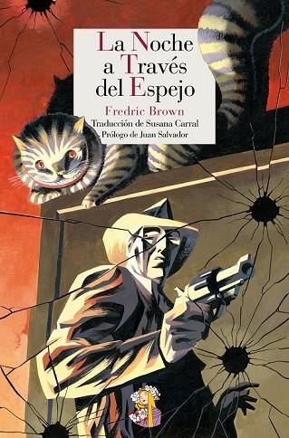 LA NOCHE A TRAVÉS DEL ESPEJO | 9788415973225 | BROWN, FREDRIC | Llibreria L'Odissea - Libreria Online de Vilafranca del Penedès - Comprar libros