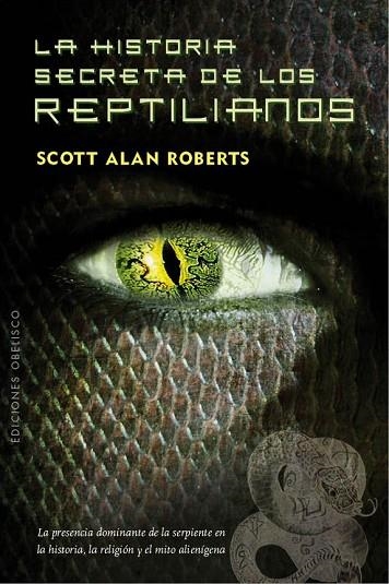 LA HISTORIA SECRETA DE LOS REPTILIANOS | 9788415968337 | ROBERTS, SCOTT ALAN | Llibreria L'Odissea - Libreria Online de Vilafranca del Penedès - Comprar libros