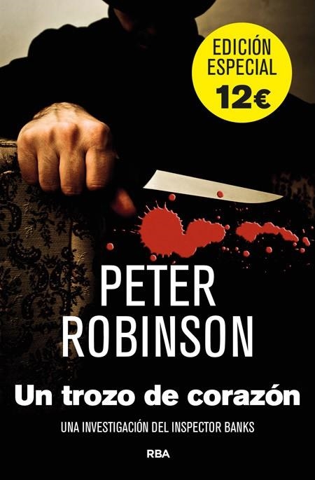 UN TROZO DE CORAZÓN EDICION ESPECIAL | 9788490561461 | ROBINSON , PETER | Llibreria L'Odissea - Libreria Online de Vilafranca del Penedès - Comprar libros
