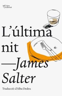 L'ULTIMA NIT | 9788494216008 | SALTER, JAMES | Llibreria L'Odissea - Libreria Online de Vilafranca del Penedès - Comprar libros