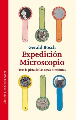 EXPEDICIÓN MICROSCOPIO | 9788415937845 | BOSCH, GERALD | Llibreria Online de Vilafranca del Penedès | Comprar llibres en català