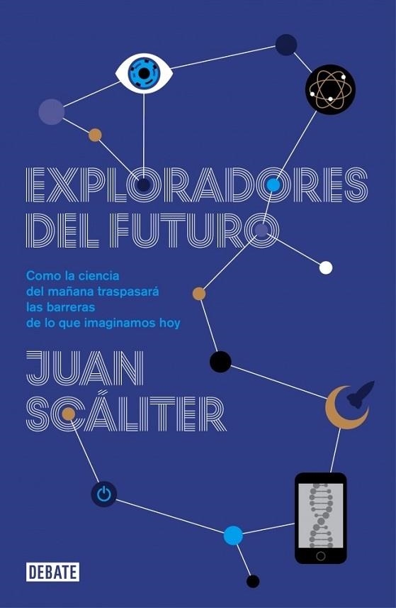 EXPLORADORES DEL FUTURO | 9788499922836 | SCALITER,JUAN | Llibreria Online de Vilafranca del Penedès | Comprar llibres en català