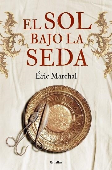 EL SOL BAJO LA SEDA | 9788425349744 | MARCHAL,ERIC | Llibreria L'Odissea - Libreria Online de Vilafranca del Penedès - Comprar libros