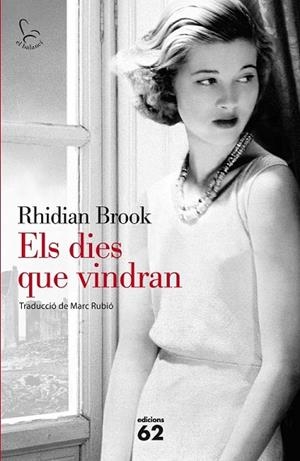 ELS DIES QUE VINDRAN | 9788429772203 | BROOK, RHIDIAN | Llibreria Online de Vilafranca del Penedès | Comprar llibres en català