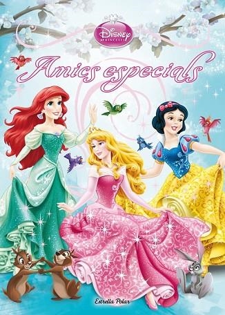 PRINCESES AMICS ESPECIALS | 9788490573501 | AA.VV. | Llibreria Online de Vilafranca del Penedès | Comprar llibres en català