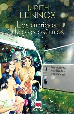 LAS AMIGAS DE OJOS OSCUROS | 9788415532712 | LENNOX, JUDITH | Llibreria L'Odissea - Libreria Online de Vilafranca del Penedès - Comprar libros