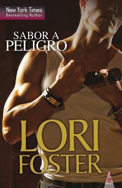 SABOR A PELIGRO | 9788468740751 | FOSTER, LORI | Llibreria L'Odissea - Libreria Online de Vilafranca del Penedès - Comprar libros