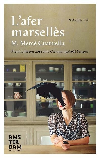 L'AFER MARSELLÈS | 9788415645375 | CUARTIELLA I TODOLÍ, MARIA MERCÈ | Llibreria Online de Vilafranca del Penedès | Comprar llibres en català