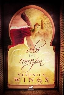 EL VELO DEL CORAZÓN | 9788415420774 | WINGS, VERONICA | Llibreria L'Odissea - Libreria Online de Vilafranca del Penedès - Comprar libros
