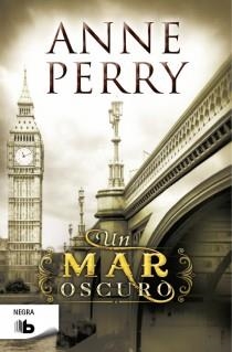 UN MAR OSCURO | 9788498729115 | PERRY, ANNE | Llibreria Online de Vilafranca del Penedès | Comprar llibres en català