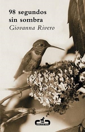 NOVENTA Y OCHO SEGUNDOS SIN SOMBRA | 9788415451303 | RIVERO,GIOVANNA | Llibreria L'Odissea - Libreria Online de Vilafranca del Penedès - Comprar libros