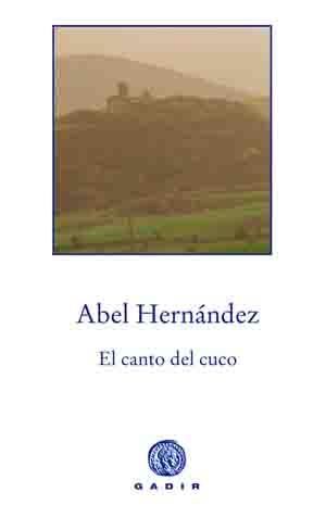 EL CANTO DEL CUCO | 9788494201837 | HERNÁNDEZ, ABEL | Llibreria L'Odissea - Libreria Online de Vilafranca del Penedès - Comprar libros