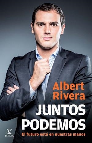 JUNTOS PODEMOS | 9788467040487 | RIVERA, ALBERT | Llibreria Online de Vilafranca del Penedès | Comprar llibres en català