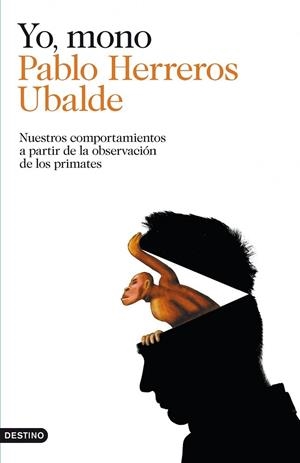 YO MONO | 9788423347797 | HERREROS, PABLO | Llibreria Online de Vilafranca del Penedès | Comprar llibres en català