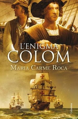L'ENIGMA COLOM | 9788466418164 | ROCA, MARIA CARME | Llibreria L'Odissea - Libreria Online de Vilafranca del Penedès - Comprar libros