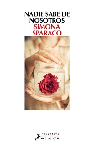 NADIE SABE DE NOSOTROS | 9788498385717 | SPARACO, SIMONA | Llibreria L'Odissea - Libreria Online de Vilafranca del Penedès - Comprar libros