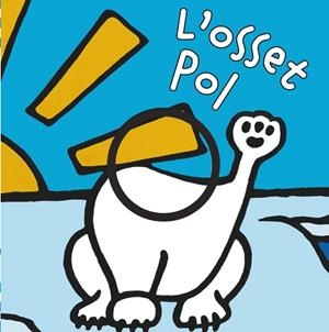 L'OSSET POL | 9788499065182 | VAN DER PUT, KLAARTJE | Llibreria L'Odissea - Libreria Online de Vilafranca del Penedès - Comprar libros