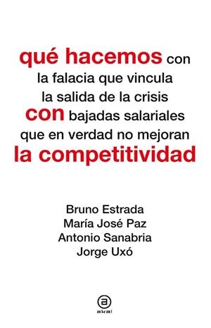 QUÉ HACEMOS CON LA COMPETITIVIDAD | 9788446039105 | AA. VV. | Llibreria Online de Vilafranca del Penedès | Comprar llibres en català