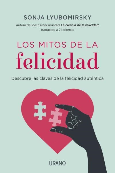 LOS MITOS DE LA FELICIDAD | 9788479538576 | LYUBOMIRSKY, SONJA | Llibreria L'Odissea - Libreria Online de Vilafranca del Penedès - Comprar libros