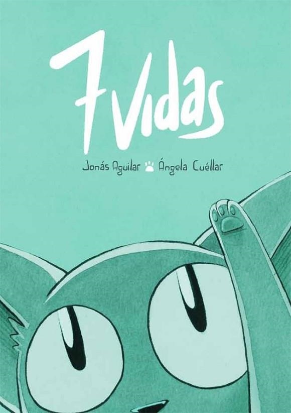 7 VIDAS | 9788415850298 | AGUILAR, JONAS / CUELLAR, ANGELA | Llibreria L'Odissea - Libreria Online de Vilafranca del Penedès - Comprar libros