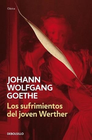 LOS SUFRIMIENTOS DEL JOVEN WERTHER | 9788499896700 | GOETHE, JOHANN WOLFGANG | Llibreria L'Odissea - Libreria Online de Vilafranca del Penedès - Comprar libros