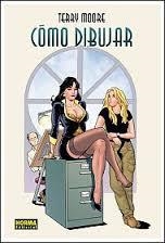 COMO DIBUJAR | 9788467914337 | MOORE, TERRY | Llibreria L'Odissea - Libreria Online de Vilafranca del Penedès - Comprar libros