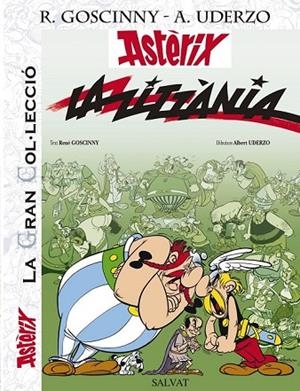 LA ZITZÀNIA | 9788421678978 | GOSCINNY, RENÉ / UDERZO, A | Llibreria L'Odissea - Libreria Online de Vilafranca del Penedès - Comprar libros