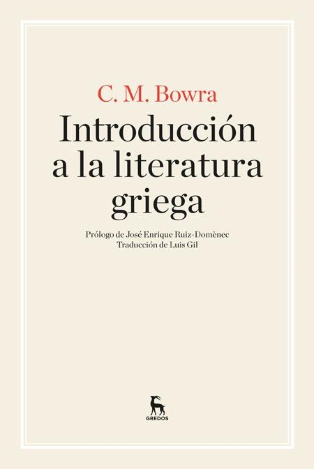 INTRODUCCIÓN A LA LITERATURA GRIEGA | 9788424926267 | BOWRA , CECIL MAURICE | Llibreria L'Odissea - Libreria Online de Vilafranca del Penedès - Comprar libros