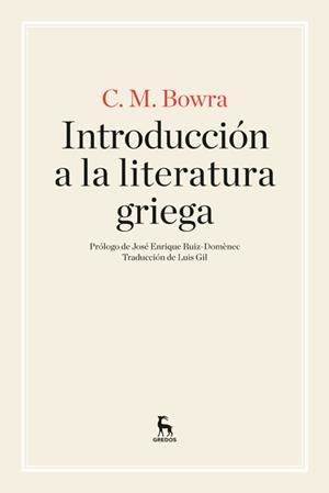 INTRODUCCIÓN A LA LITERATURA GRIEGA | 9788424926267 | BOWRA , CECIL MAURICE | Llibreria Online de Vilafranca del Penedès | Comprar llibres en català