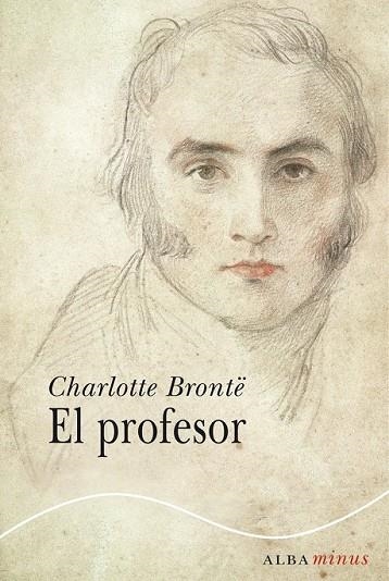 EL PROFESOR | 9788484289739 | BRONTË, CHARLOTTE | Llibreria Online de Vilafranca del Penedès | Comprar llibres en català