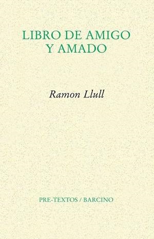 LIBRO DE AMIGO Y AMADO | 9788415576914 | LLULL, RAMON | Llibreria Online de Vilafranca del Penedès | Comprar llibres en català