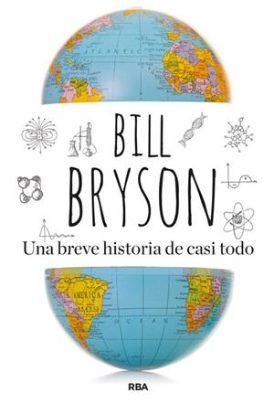 UNA BREVE HISTORIA DE CASI TODO | 9788490562420 | BRYSON , BILL | Llibreria Online de Vilafranca del Penedès | Comprar llibres en català