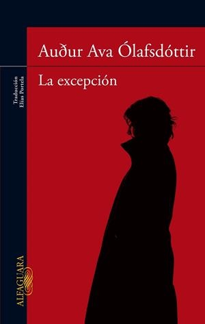 LA EXCEPCIÓN | 9788420415185 | ÓLAFSDÓTTIR, AUDUR AVA | Llibreria L'Odissea - Libreria Online de Vilafranca del Penedès - Comprar libros