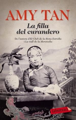 LA FILLA DEL CURANDERO | 9788499308371 | TAN, AMY | Llibreria Online de Vilafranca del Penedès | Comprar llibres en català