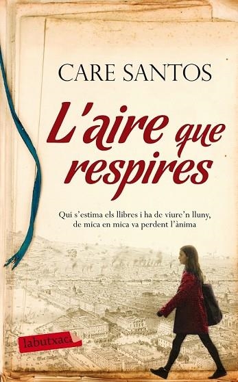 L'AIRE QUE RESPIRES | 9788499308128 | SANTOS, CARE  | Llibreria L'Odissea - Libreria Online de Vilafranca del Penedès - Comprar libros