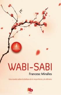 WABI - SABI | 9788498729184 | MIRALLES, FRANCESC | Llibreria L'Odissea - Libreria Online de Vilafranca del Penedès - Comprar libros