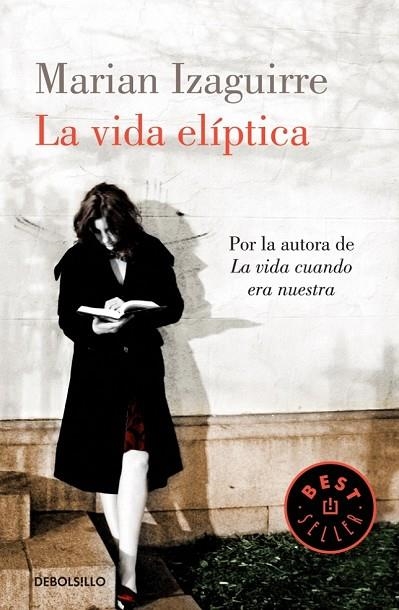 LA VIDA ELÍPTICA | 9788490327999 | IZAGUIRRE,MARIAN | Llibreria Online de Vilafranca del Penedès | Comprar llibres en català