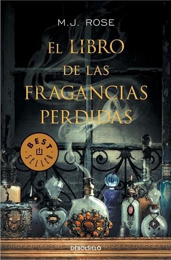 EL LIBRO DE LAS FRAGANCIAS PERDIDAS | 9788490327395 | ROSE, M. J. | Llibreria L'Odissea - Libreria Online de Vilafranca del Penedès - Comprar libros