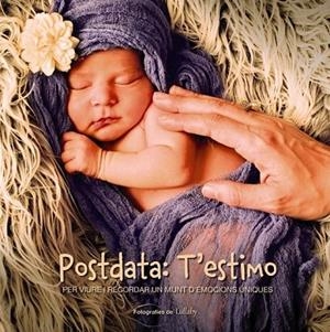 POSTDATA T'ESTIMO | 9788448933029 | INPAS COMUNICACIÓ/LULLABY | Llibreria L'Odissea - Libreria Online de Vilafranca del Penedès - Comprar libros
