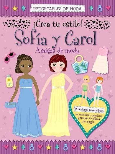 SOFIA Y CAROL AMIGAS DE MODA | 9788421677797 | AA. VV. | Llibreria L'Odissea - Libreria Online de Vilafranca del Penedès - Comprar libros