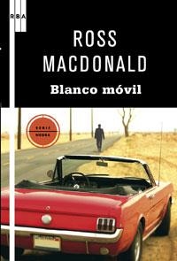 EL BLANCO MOVIL | 9788498677133 | MACDONALD , ROSS | Llibreria Online de Vilafranca del Penedès | Comprar llibres en català