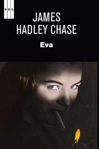 EVA | 9788490061466 | HADLEY CHASE, JAMES | Llibreria L'Odissea - Libreria Online de Vilafranca del Penedès - Comprar libros