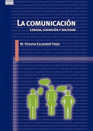LA COMUNICACIÓN | 9788446039587 | ESCANDELL, MARÍA VICTORIA | Llibreria Online de Vilafranca del Penedès | Comprar llibres en català